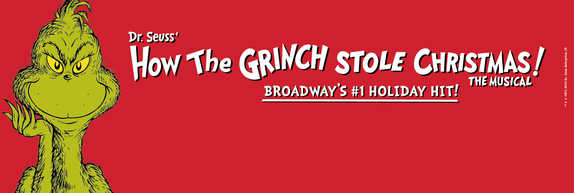 Slide 1: Dr. Seuss' How The Grinch Stole Christmas! The Musical